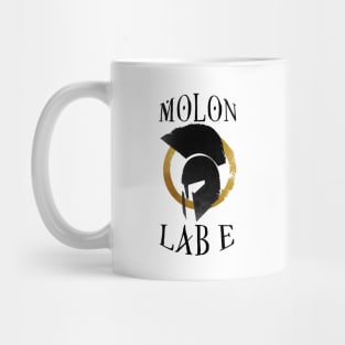 Molon Labe Mug